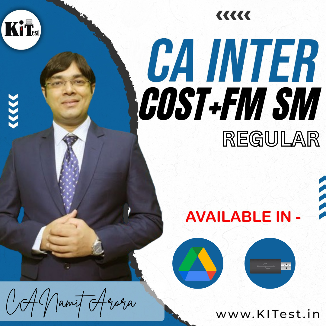CA Inter Cost FM SM Regular New Syllabus Batch BY Namit Arora  